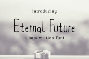 Eternal Future: A Handwritten Font That Breathes Personality Into Branding