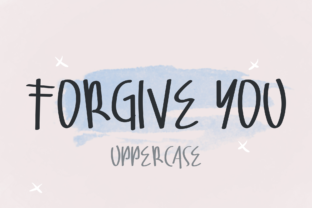 Forgive You: The Font That Brings Warmth and Personality to Your Brand